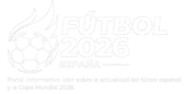 FÚTBOL 2026 ESPAÑA
